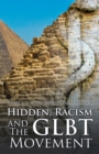 Hidden, Racism and the Glbt Movement - eBook