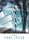 Hidden So Deep - Book