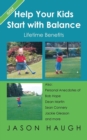 Help Your Kids Start with Balance : Lifetime Benefits - Book