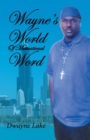 Wayne's World of Motivational Words - eBook