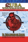 Cuba : The Truth, the Lies, and the Cover-Ups - Book