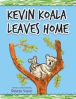 Kevin Koala Leaves Home - eBook