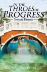 In the Throes of Progress : Tyre and Phoenix - Book