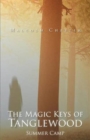 The Magic Keys of Tanglewood : Summer Camp - Book