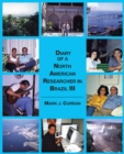 Diary of a North American Researcher in Brazil Iii - eBook