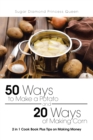 50 Ways to Make a Potato and 20 Ways of Making Corn : 2 in 1 Cook Book Plus Tips on Making Money - eBook