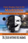 The Dark Face of Marxism : Based on a True Spy Story - eBook
