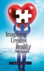 Imagining Creates Reality : 1967 Lectures - Book
