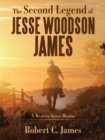 The Second Legend of Jesse Woodson James - Book