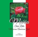 Maria : That Little Mexican American Girl - Book