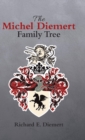 The Michel Diemert Family Tree - Book