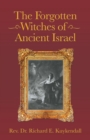 The Forgotten Witches of Ancient Israel - Book