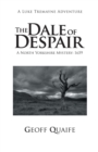 The Dale of Despair : A North Yorkshire Mystery: 1659 - Book