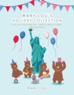Mary Lou's Holiday Collection : The Just Visiting Cat, Andy's Arctic Party, USA Holidays - Book