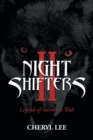 Night Shifters II : Legend of Suhnoyee Wah - Book