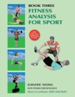 Book 3 : Fitness Analysis for Sport: Academy of Excellence for Coaching of Fitness Drills - Book
