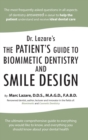 Dr. Lazare's : The Patient's Guide to Biomimetic Dentistry and Smile Design - Book