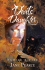 Devil's Daughter : Family & Fire - Book