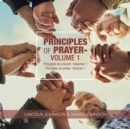 Principles of Prayer : Volume 1 - Book
