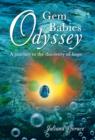 Gem Babies Odyssey : A Journey to the Discovery of Hope - Book