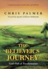 The Believer's Journey : God's Path of Transformation - Book