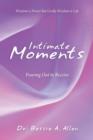 Intimate Moments : Pouring Out to Receive - Book