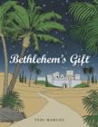 Bethlehem's Gift - Book