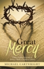 Great Mercy : A Knee-Bending Foray into the Believer's Battle to See Jesus at Church - eBook