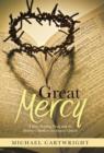 Great Mercy : A Knee-Bending Foray Into the Believer's Battle to See Jesus at Church - Book