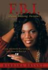 F.B.I. (Favor, Blessing, Increase) : Living Abundantly by Unlocking God's Favor in Your Life - Book