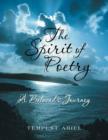 The Spirit of Poetry : A Beloved's Journey - Book