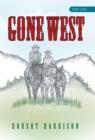 Gone West : Part One - Book