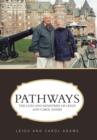 Pathways : The Lives and Ministries of Leigh and Carol Adams - Book