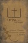 Living with the Book : Galatians, Ephesians, Philippians & Colossians - Book