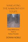 Navigating the Narrow Path to Life : Daily Reflections from a Fellow Traveler - Book