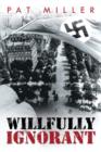 Willfully Ignorant - Book