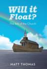 Will It Float? : The Ark of the Church - Book