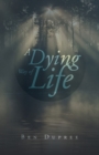 A Dying Way of Life - Book