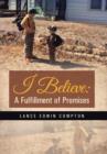 I Believe : A Fulfillment of Promises - Book