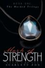 Mark of Strength : Book One: The Marked Trilogy - Book