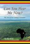 Can You Hear Me Now? : The Story of an Unlikely Invitation - Book