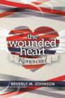 The Wounded Heart Renewed - Book