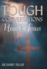 Tough Conversations with the Heart of Jesus - Book