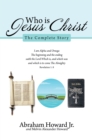 Who Is Jesus Christ : The Complete Story - eBook