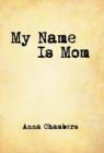 My Name Is Mom - Book