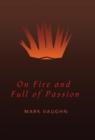 On Fire and Full of Passion - Book