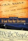 If God Won Our Elections - Book