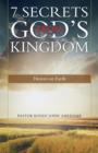 7 Secrets from God's Kingdom : Heaven on Earth - Book