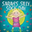 Sarah's Silly Sock Day - Book