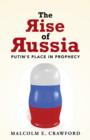 The Rise of Russia : Putin's Place in Prophecy - Book